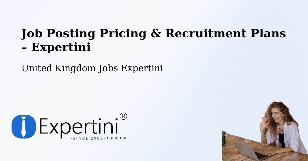 Job Posting Pricing & Recruitment Plans – Westhill - Westhill, United Kingdom Jobs Expertini